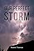 Our Perfect Storm