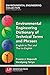 Environmental Engineering Dictionary of Technical Terms and Phrases: English to Thai and Thai to English