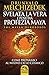 Svelata la vera e positiva profezia Maya: Come prepararci al nuovo ciclo cosmico (Italian Edition)