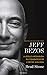 Jeff Bezos : la folle ascension du fondateur de l'empire Amazon (French Edition)