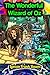 The Wonderful Wizard of Oz - Lyman Frank Baum