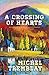 A Crossing of Hearts (The Desrosiers Diaspora Book 3)