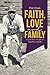 Faith, Love and Family by Prell Davis