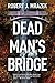 Dead Man's Bridge: A Jake Cantrell Mystery