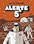 Alerte 5 (French Edition)