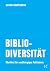 Bibliodiversität: Manifest für unabhängiges Publizieren (German Edition)