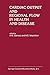 Cardiac Output and Regional Flow in Health and Disease (Developments in Cardiovascular Medicine Book 138)