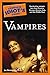 The Complete Idiot's Guide to Vampires: Fascinating Vampire Lore from Eastern Europe, Greece, Italy, and the Middle East