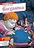 Gargantua (Bac 2024, 1re générale & 1re techno) : suivi des parcours « Rire et savoir » et « La bonne éducation » (La littérature d'idées) (French Edition)