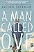 A Man Called Ove by Fredrik Backman