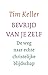 Bevrijd van je zelf (Dutch Edition)