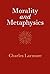 Morality and Metaphysics