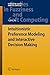 Intuitionistic Preference Modeling and Interactive Decision Making (Studies in Fuzziness and Soft Computing Book 280)