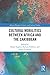 Cultural Mobilities Between Africa and the Caribbean by Birgit Englert