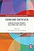 China and South Asia: Changing Regional Dynamics, Development and Power Play (Routledge Critical Perspectives on India and China)