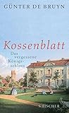 Kossenblatt: Das vergessene Königsschloss (German Edition)