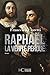 Raphaël - La vérité perdue (French Edition)