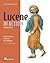 Lucene in Action: Covers Apache Lucene V.3.0