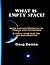 What Is Empty Space?