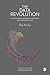 The Data Revolution: A Critical Analysis of Big Data, Open Data and Data Infrastructures