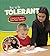 How to Be Tolerant (Character Matters)