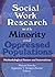 Social Work Research with Minority and Oppressed Populations: Methodological Issues and Innovations