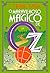 O maravilhoso Mágico de Oz (Terra de Oz Livro 1) (Portuguese Edition)