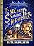 The Mummy Snatcher of Memphis: Book 1 (A Kit Salter Adventure)
