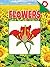 Rourke Educational Media Flowers (A Closer Look at Plants)