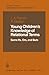 Young Children’s Knowledge of Relational Terms: Some Ifs, Ors, and Buts (Springer Series in Language and Communication Book 19)