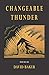 Changeable Thunder: Poems