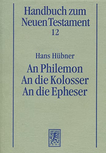 An Philemon. An die Kolosser. An die Epheser (German Edition)