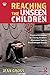 Reaching the Unseen Childre...
