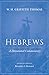 Hebrews: A Devotional Commentary: with Notes for Reflection