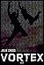 Vortex. Tempest, tome 2
