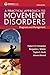 A Practical Approach to Movement Disorders: Diagnosis and Management, Third Edition