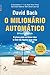 O Milionário Automático (Portuguese Edition)