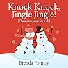 Knock Knock, Jingle Jingle! (Illustrated Jokes)