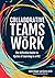 Collaborative Teams That Work: The Definitive Guide to Cycles of Learning in a PLC