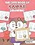 The Cute Book of Kawaii Drawing by Woo! Jr. Kids Activities