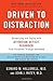 Driven to Distraction (Revised): Recognizing and Coping with Attention Deficit Disorder
