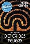 Das Labyrinth (Diener des Feuers #1) Das Labyrinth (Diener des Feuers #1)