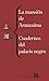 La mansión de Araucaíma. Cuadernos del palacio negro (Spanish Edition)