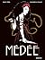 Médée (L'Intégrale) (French Edition)