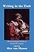 Writing in the Dark: Phenomenological Studies in Interpretive Inquiry