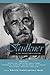Faulkner in the Twenty-First Century (Faulkner and Yoknapatawpha Series Book 27)