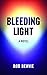 Bleeding Light