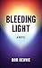 Bleeding Light
