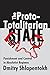 The Proto-totalitarian State: Punishment and Control in Absolutist Regimes