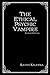 The Ethical Psychic Vampire: Second Edition